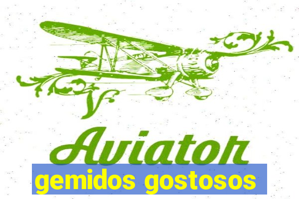 gemidos gostosos